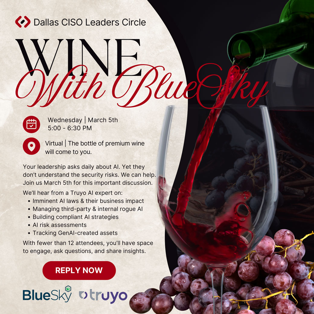 Wine with BlueSky and the Dallas CISO Leaders Circle ftr Image